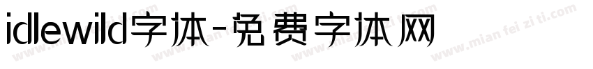 idlewild字体字体转换