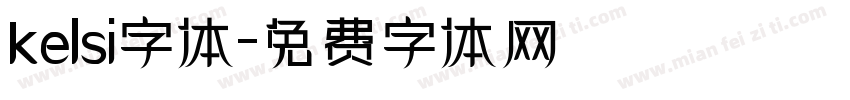 kelsi字体字体转换