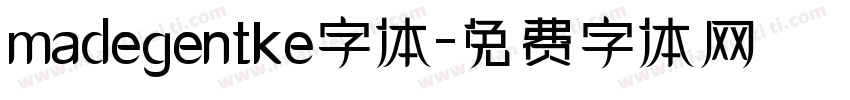 madegentke字体字体转换