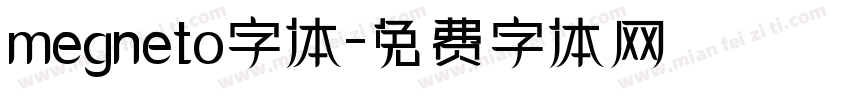 megneto字体字体转换