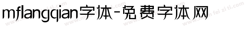 mflangqian字体字体转换