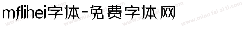 mflihei字体字体转换