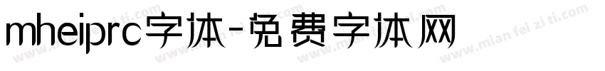 mheiprc字体字体转换