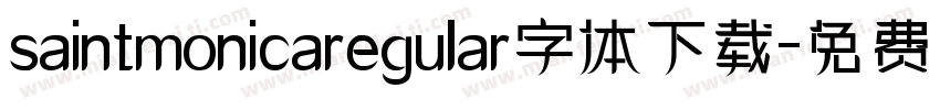 saintmonicaregular字体下载字体转换