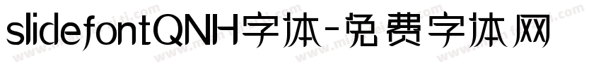 slidefontQNH字体字体转换