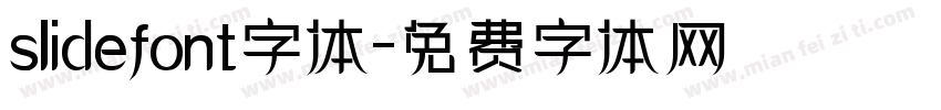 slidefont字体字体转换 slidefont字体字体转换