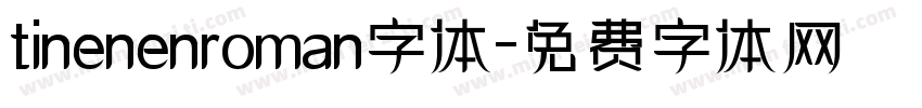 tinenenroman字体字体转换