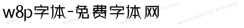 w8p字体字体转换