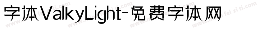 字体ValkyLight字体转换