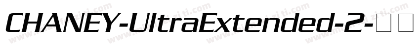 CHANEY-UltraExtended-2字体转换