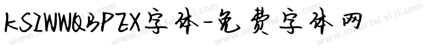 KSIWWQBPEX字体字体转换