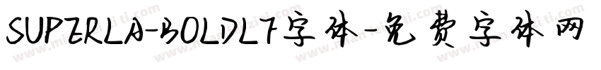 SUPERLA-BOLDLF字体字体转换