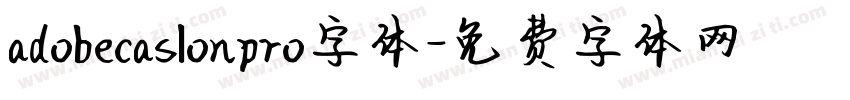 adobecaslonpro字体字体转换