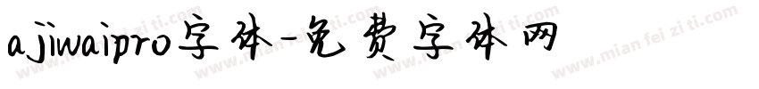 ajiwaipro字体字体转换