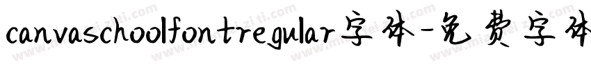 canvaschoolfontregular字体字体转换