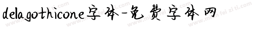 delagothicone字体字体转换