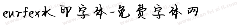 eurfex水印字体字体转换
