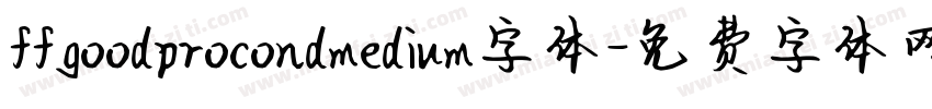 ffgoodprocondmedium字体字体转换