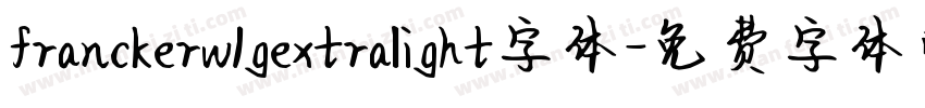 franckerw1gextralight字体字体转换