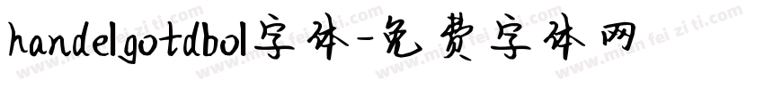handelgotdbol字体字体转换