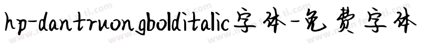 hp-dantruongbolditalic字体字体转换