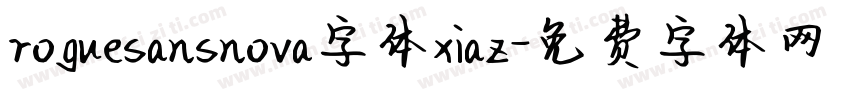 roguesansnova字体xiaz字体转换
