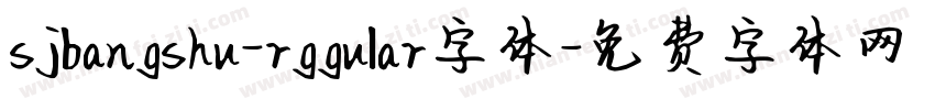 sjbangshu-rggular字体字体转换