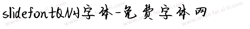slidefontQNH字体字体转换