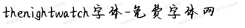 thenightwatch字体字体转换