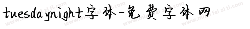 tuesdaynight字体字体转换