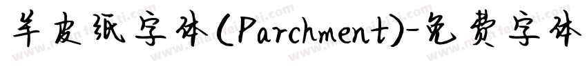 羊皮纸字体(Parchment)字体转换
