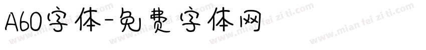 A60字体字体转换
