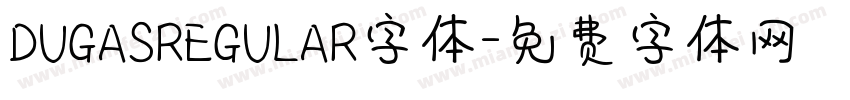 DUGASREGULAR字体字体转换