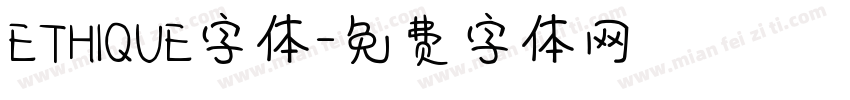ETHIQUE字体字体转换