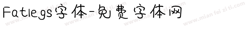 Fatlegs字体字体转换
