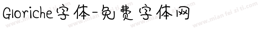Gloriche字体字体转换