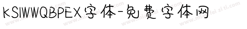 KSIWWQBPEX字体字体转换