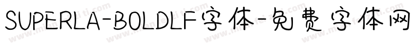 SUPERLA-BOLDLF字体字体转换