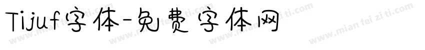 Tijuf字体字体转换