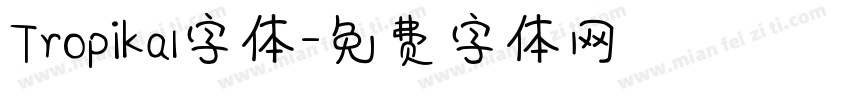 Tropikal字体字体转换