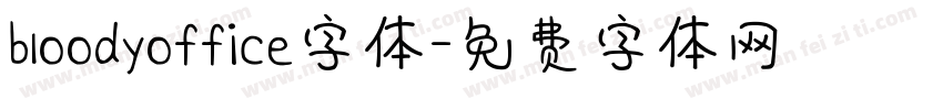 bloodyoffice字体字体转换
