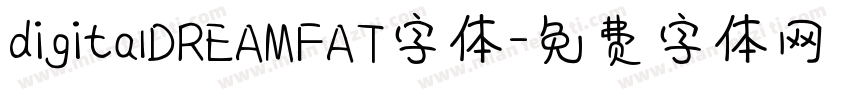 digitalDREAMFAT字体字体转换
