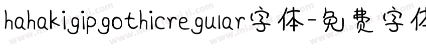 hahakigipgothicregular字体字体转换