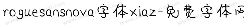 roguesansnova字体xiaz字体转换