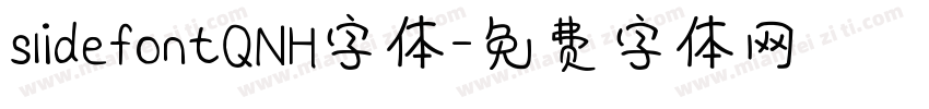 slidefontQNH字体字体转换