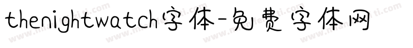 thenightwatch字体字体转换