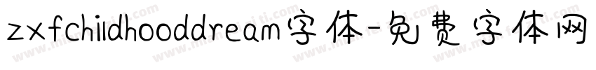 zxfchildhooddream字体字体转换