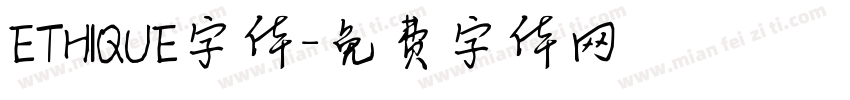 ETHIQUE字体字体转换