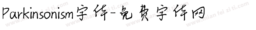 Parkinsonism字体字体转换