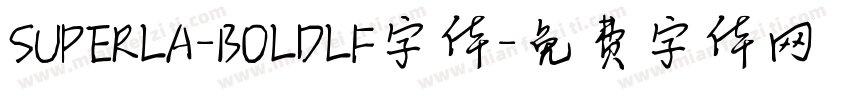 SUPERLA-BOLDLF字体字体转换